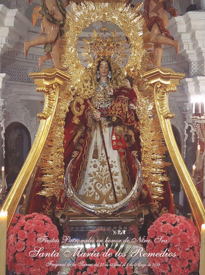 Fiestas patronales de la Virgen Santa María de los Remedios 2019 Fregenal de la Sierra